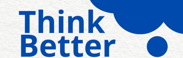 BANGOR - 'Think Better, Live Better'  Mar 2023 | In person