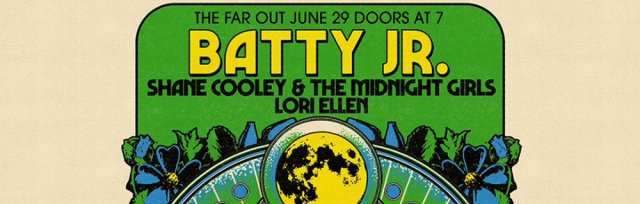 Batty Jr. w/ Shane Cooley & the Midnight Girls, Lori Ellen