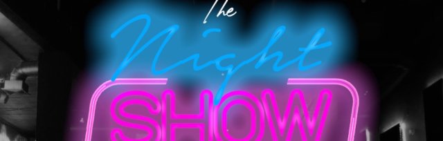 THE NIGHT SHOW
