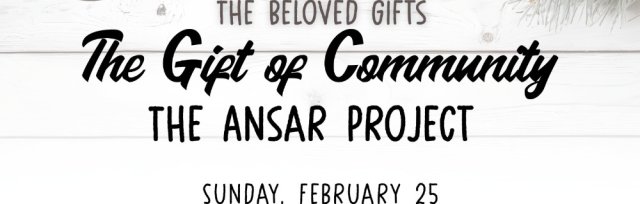 Girl Talk - In Person Event - The Gift of Community (The Ansar Project)