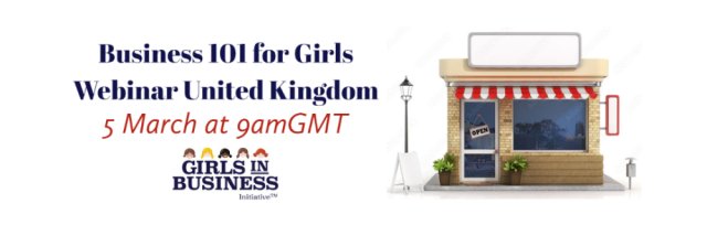 Business 101 for Girls Webinar United Kingdom