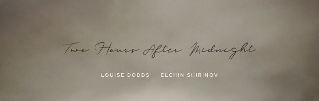 Louise Dodds & Elchin Shirinov Album Launch