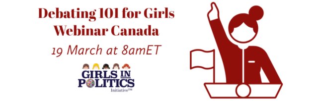Debating 101 for Girls Webinar Canada