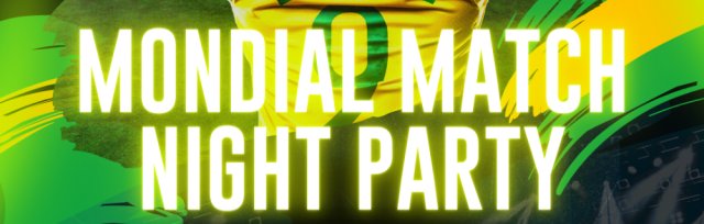 MONDIAL MATCH - FAVELA PARTY