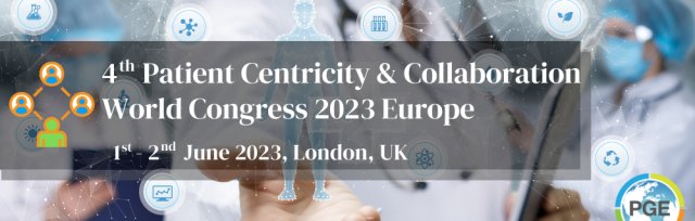 4TH PATIENT CENTRICITY & COLLABORATION WORLD CONGRESS 2023 EUROPE