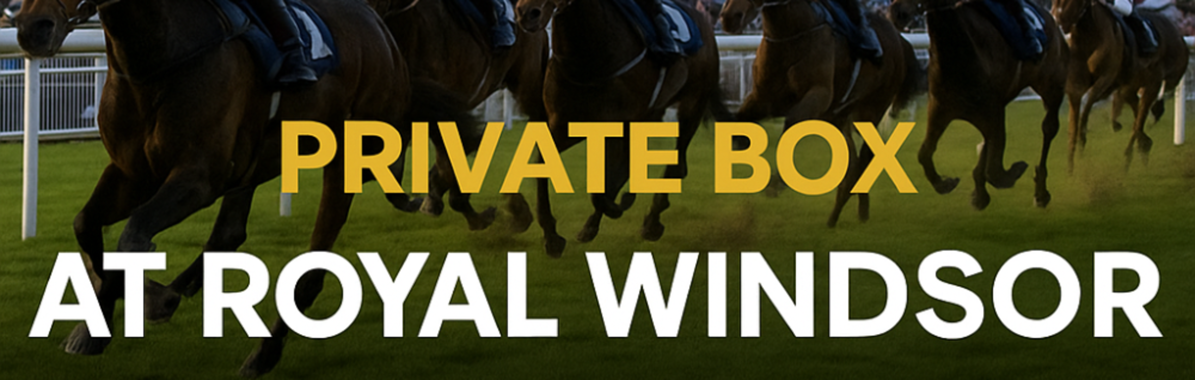 Buy tickets – Private Box at Windsor – Windsor Racecourse