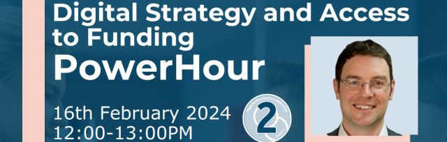 IHSCM PowerHour - Digital Strategy and Access to Funding