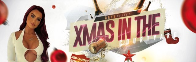 Christmas In The Courtyard Hip-Hop & RnB Party Hosted By Ellie Kelly (All white dress code) - ONYX