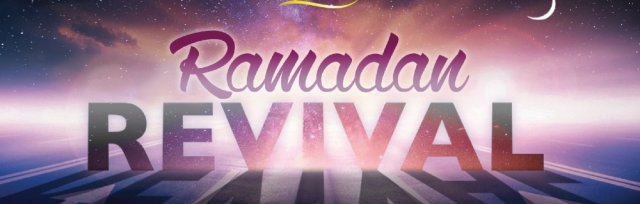 Ramadan Revival 2020! - Online Conference