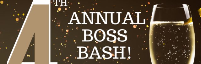 4th Annual Boss Bash