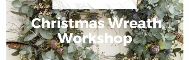 Christmas Wreath Workshop with Iris Design Floral
