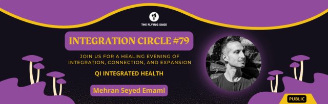 Integration Circle #79 - Mehran Seyed Emami