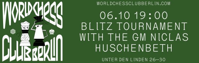 Blitz Tournament with the GM Niclas Huschenbeth (FIDE rated)
