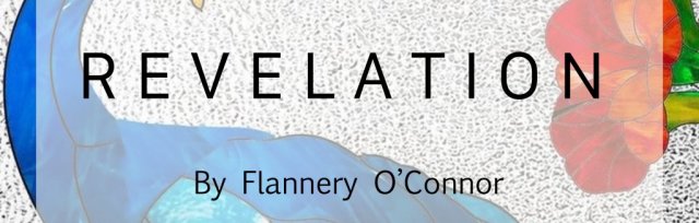 An audio drama: "Revelation" by Flannery O'Connor (In-Person Event)