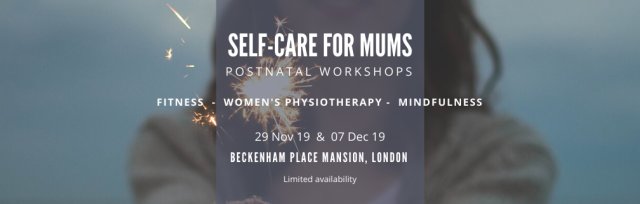 Self-care for Mums - Postnatal Workshops