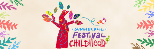Summerhill Festival of Childhood 2022