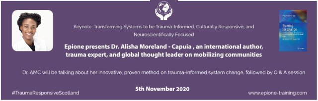 Transforming Systems to be Trauma-Informed, Culturally Responsive, and Neuroscientifically Focused