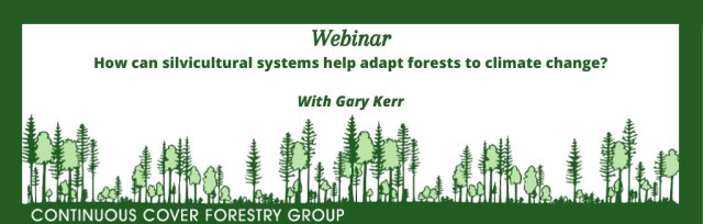 CCFG Webinar: How can silvicultural systems help adapt forests to climate change?