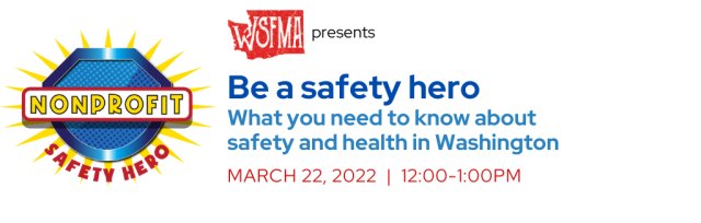 Be a safety hero: What you need to know about safety and health in Washington