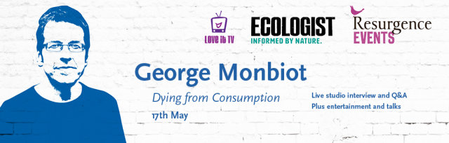 George Monbiot: Dying from Consumption