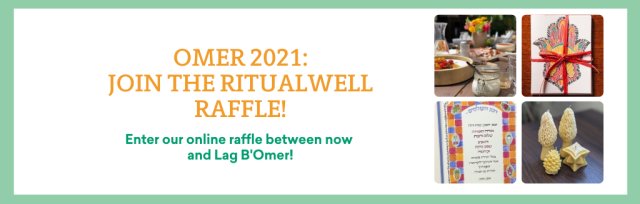 Ritualwell's Omer Campaign Raffle