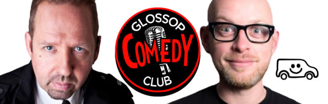 Glossop Comedy Club - Sunday 31st July