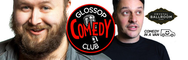 Glossop Comedy Club - Sunday 28th August