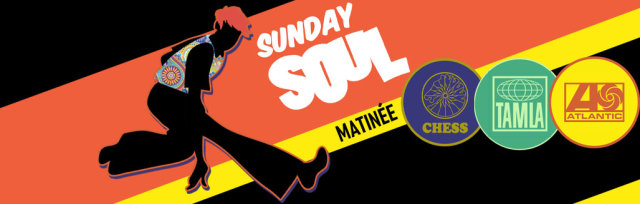 Sunday Soul Matinee - Sunday 12th March