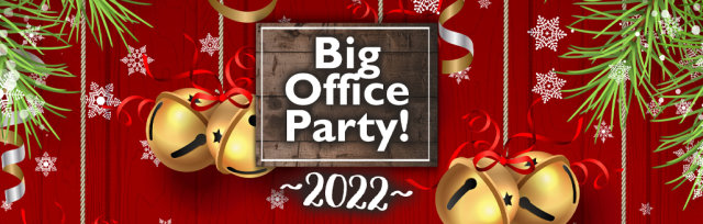 Big Office Party 2022