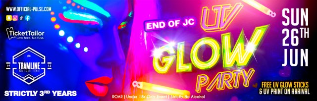 Pulse presents: The End JC UV Glow Party at Tramline, 21 D'Olier street, Dublin 2