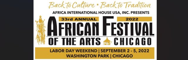 33rd Annual African Festival of The Arts