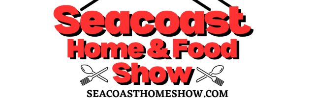 Seacoast Home & Food Show
