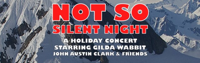 Drag Daddy Presents: NOT SO SILENT NIGHT *Friday Show*