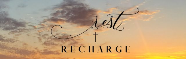 Rest + Recharge