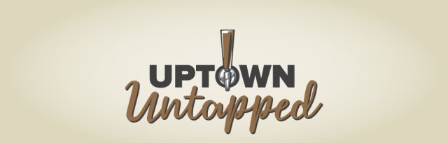 Uptown Untapped