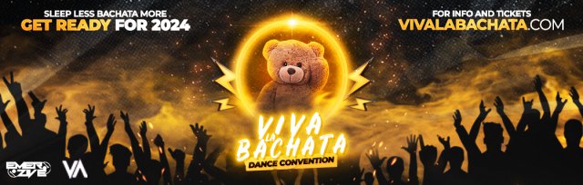Get Tickets – Viva La Bachata Dance Convention 2024 – Hyatt Regency Dulles,  Thu Mar 14, 2024 9:00 PM - Mon Mar 18, 2024 6:00 AM