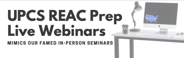 Complete REAC/UPCS Prep Training | 4 Part Webinar Series