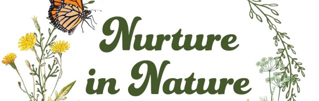 Nurture in Nature