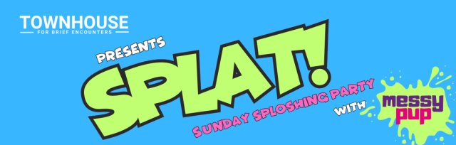 Splosh Party Invitations Let's SPLAT! – SPLAT! Sunday Sploshing Party with Messy Pup Gunge ...