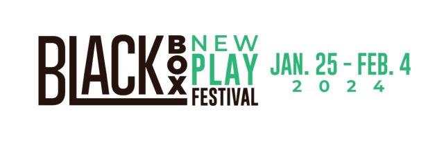 Black Box New Play Festival 2024