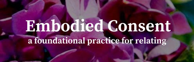 Embodied Consent Training