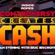 Controversy Creates Cash: An Evening With Eric Bischoff - Glasgow image