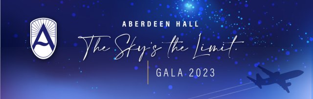 2023 Aberdeen Hall Gala: The Sky's the Limit