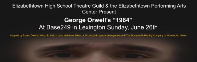 George Orwell's "1984" - 3pm Showing