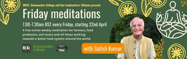 Weekly Meditation with Satish Kumar