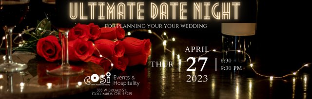 Columbus Wedding Experience -Ultimate Date Night for Planning Your Wedding