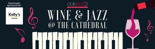 Wine & Jazz @ The Cathedral