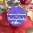 BSS23 Ceramic Flowers with The Bunbury Studio Potters image