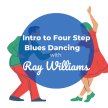 BSS23 Intro to Four Step Blues Dancing with Ray Williams image