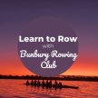 BSS23 Learn to Row with Bunbury Rowing Club image
